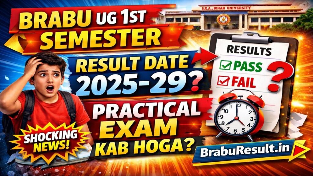 BRABU UG 1st Semester Result Date 2025-29