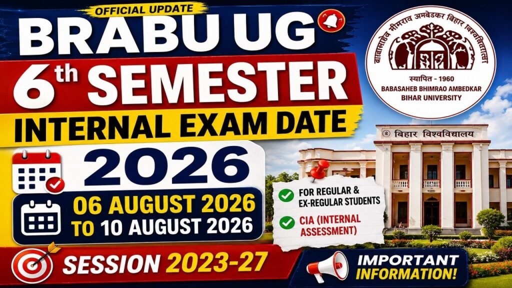 BRABU UG 6th Semester Internal Exam Date 2026