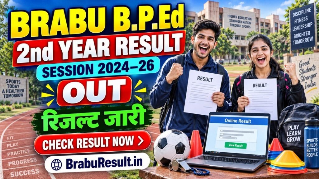 BRABU B.P.Ed 2nd Year Result 2024-26