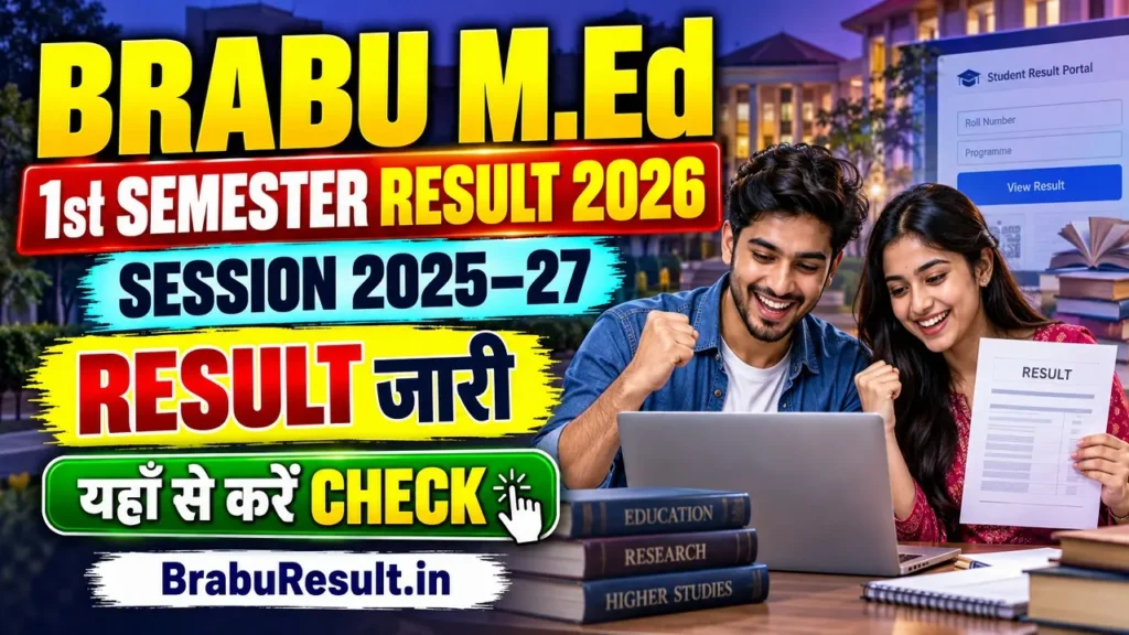 BRABU M.Ed 1st Semester Result 2026