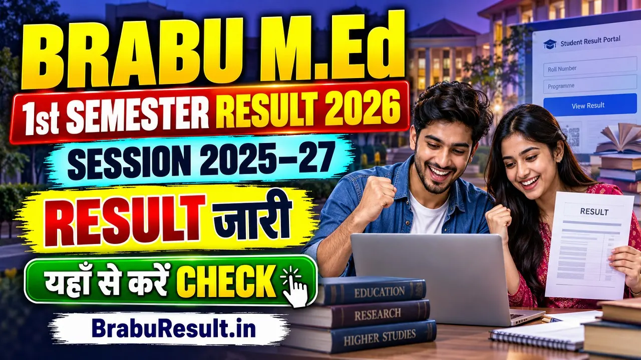 BRABU M.Ed 1st Semester Result 2026