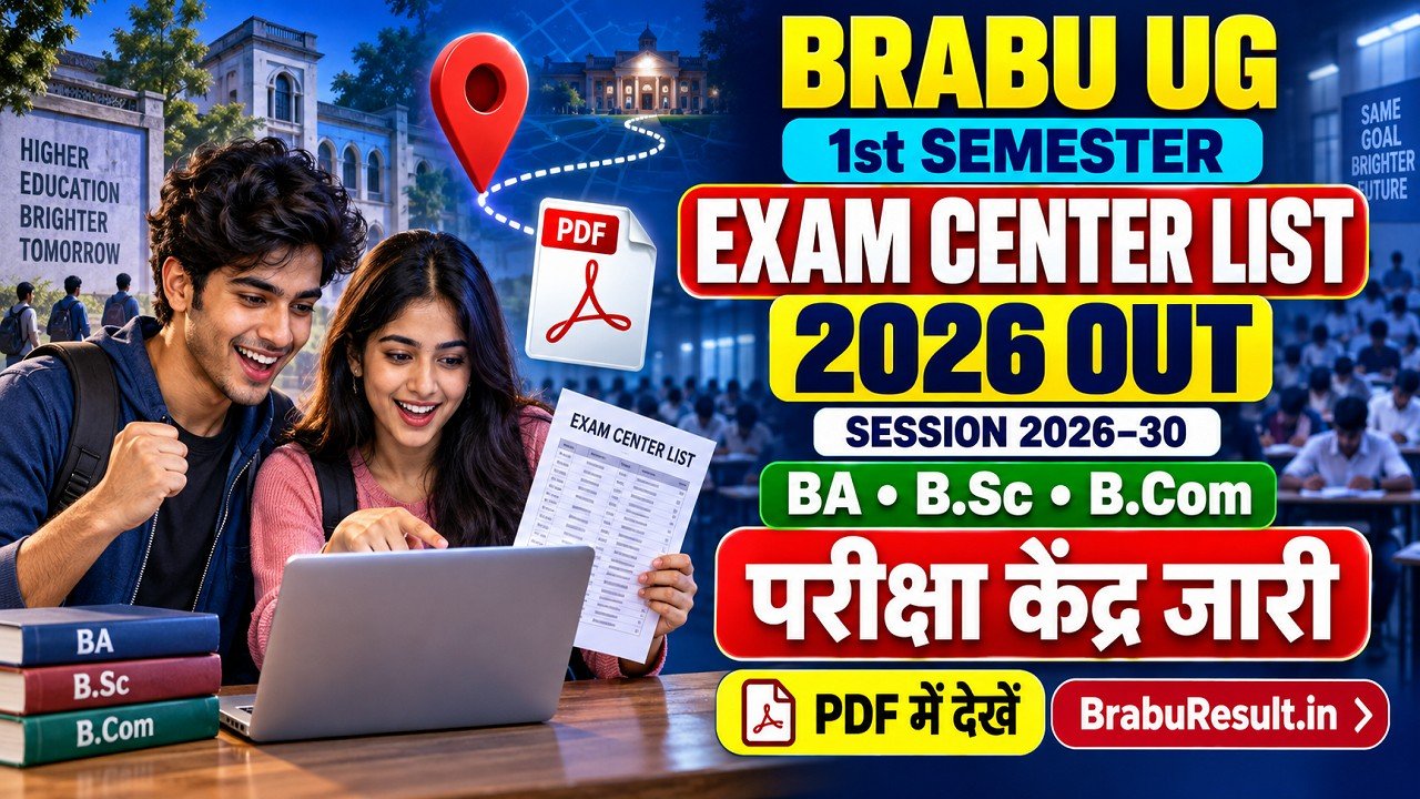 BRABU UG 1st Semester Exam Center List 2026