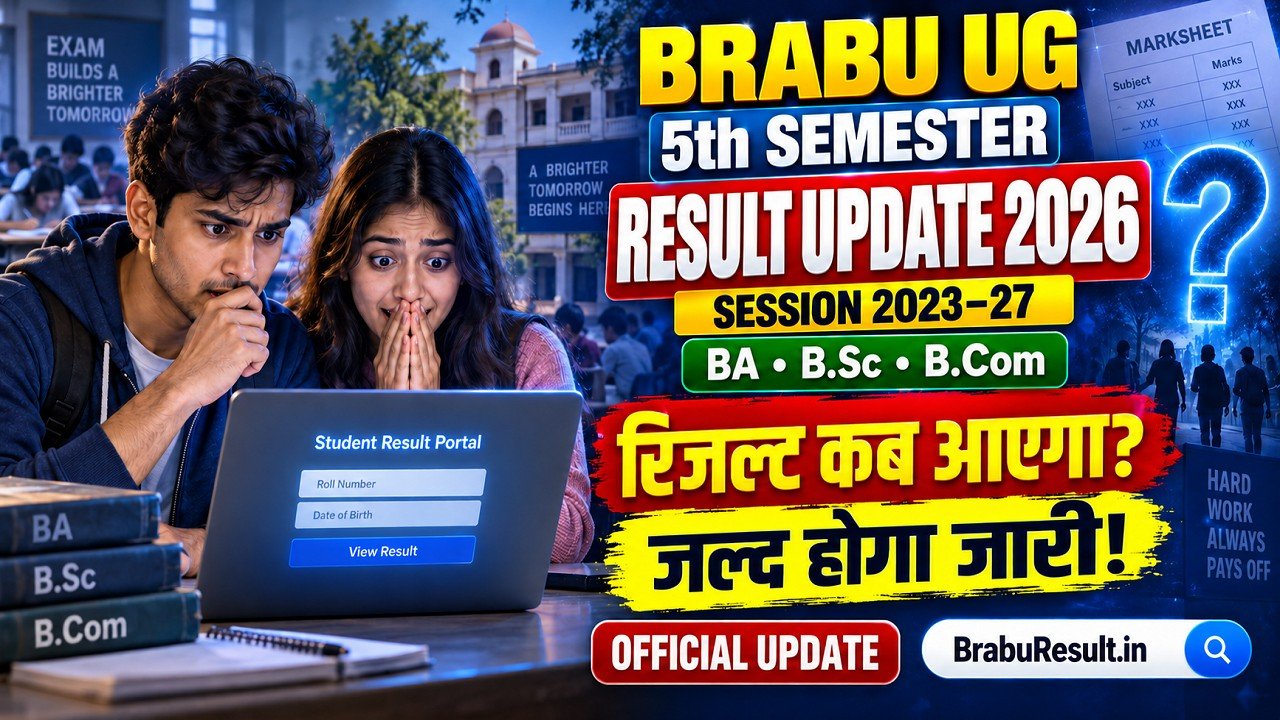 BRABU UG 5th Semester Result Date 2026