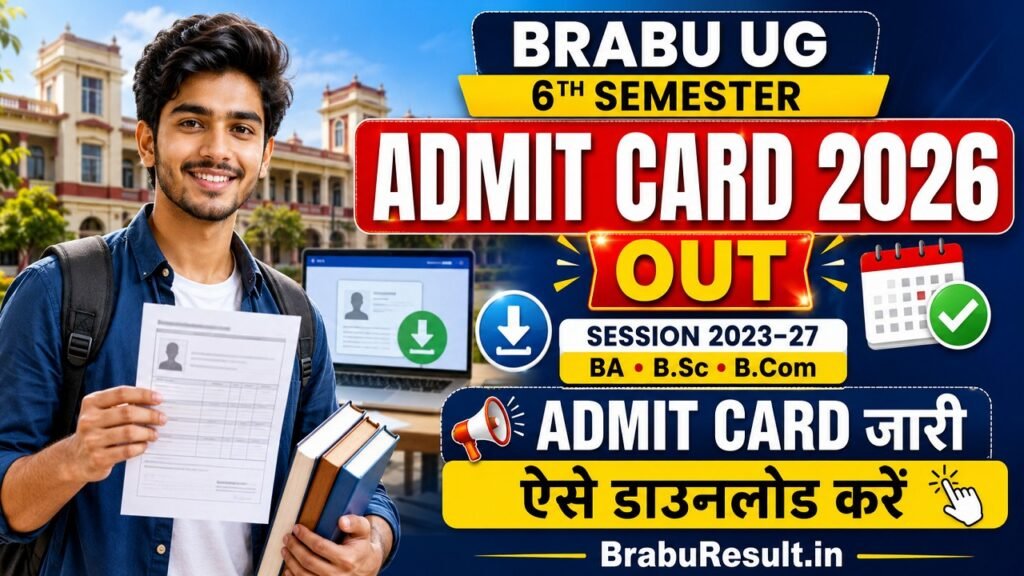 BRABU UG 6th Semester Admit Card 2026