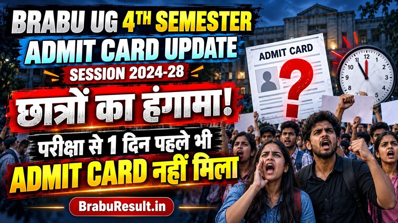 BRABU UG 4th Semester Admit Card 2024-28 Latest Update