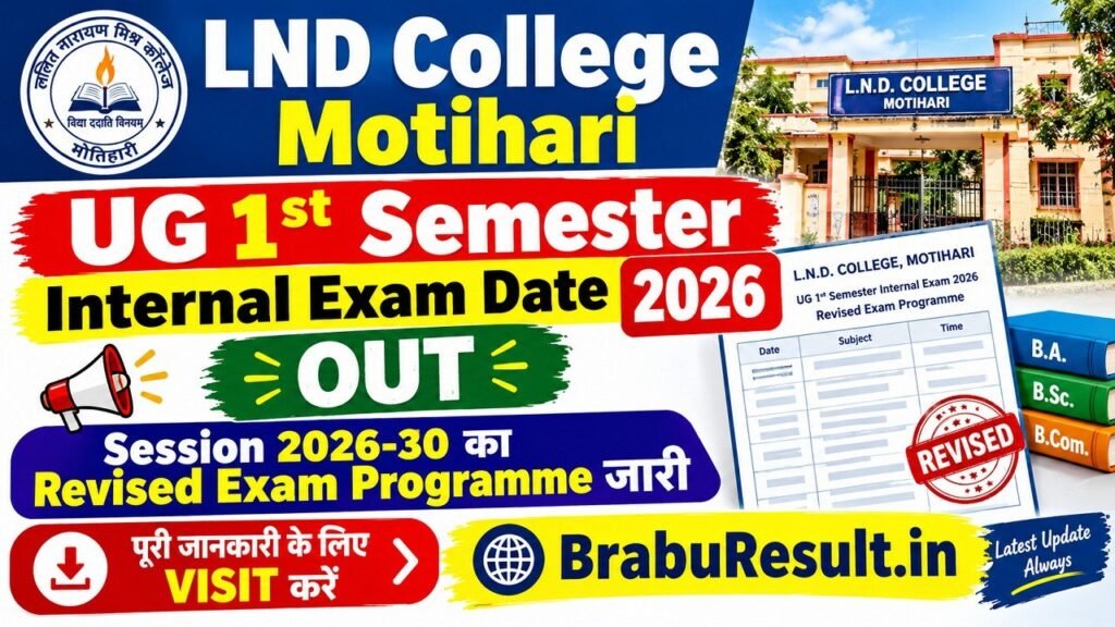 LND College Motihari UG 1st Semester Internal Exam Date 2026